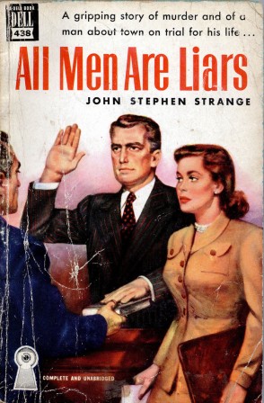 1950 All Men are Liars by John Stephin Strange Cover art by Robert Stanley menteur.jpg