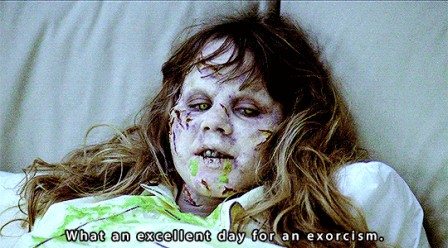 The Exorcist bonjour quelle belle journée pour un exorcisme.gif