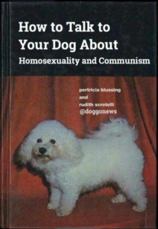 comment parler à votre chien de l'homosexualité et du communisme.jpg