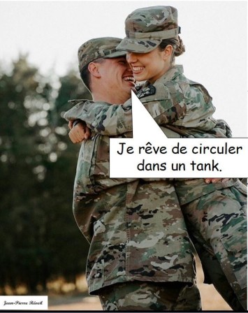 contrepèterie je rêve de circuler dans un tank qu'est-ce qui pousse les hommes à faire la guerre.jpg, janv. 2024