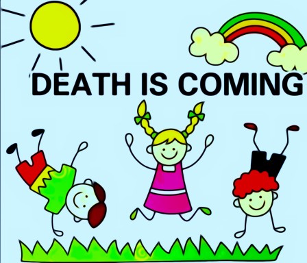 la mort arrive les enfants.jpg, janv. 2024