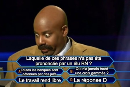 qui veut gagner des millions laquelle de ces phrase n'a pas été prononcée par un élu RN