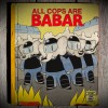 James Van Ottoprod @JamesdOttoprod All Cops Are Babar police acab.jpg, avr. 2023