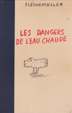 Flechemuller_Jacques_les_dangers_de_l_eau_chaude.jpg