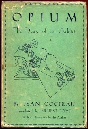 Jean Cocteau Opium Journal d'une désintoxication De décembre 1928 à avril 1929, Jean Cocteau est hospitalisé à la clinique de saint Cloud afin de subir une cure de désintoxication.jpg, févr. 2023